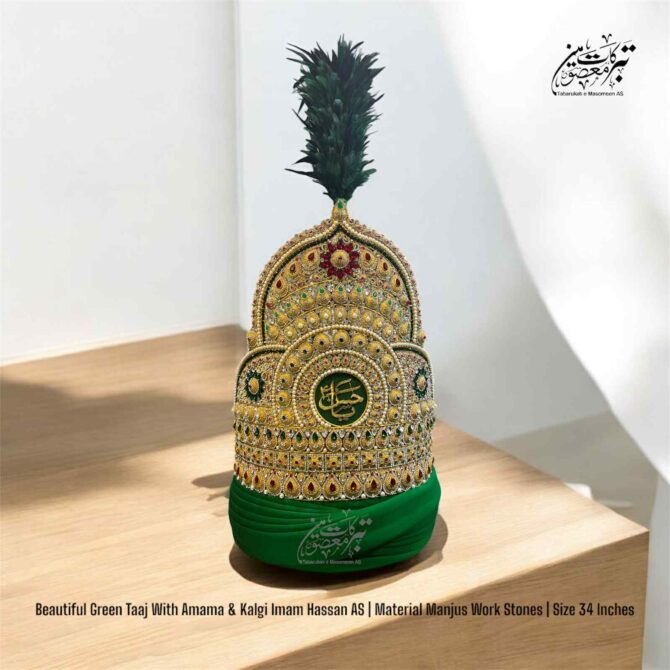 Beautiful Green Taj With Amama & Kalghi Imam Hassan A.S