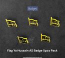 Ya Hussain AS Black Flag Badges