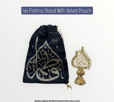 New Arrival Stand Ya Fatima SA With Ya Fatima SA Pouch